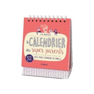 Le Calendrier des Super Parents