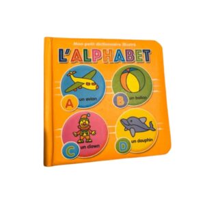 Mon Petit Dictionnaire illustre L'Alphabet