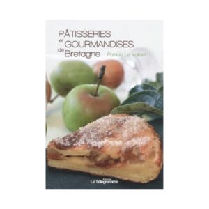 Patisseries et Gourmandises de Bretagne